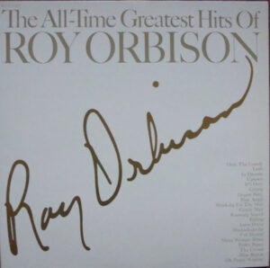 Roy Orbison - The All-time Greatest Hits Of Roy Orbison Vinyl LP (2xLP Record, Compilation, Gatefold)