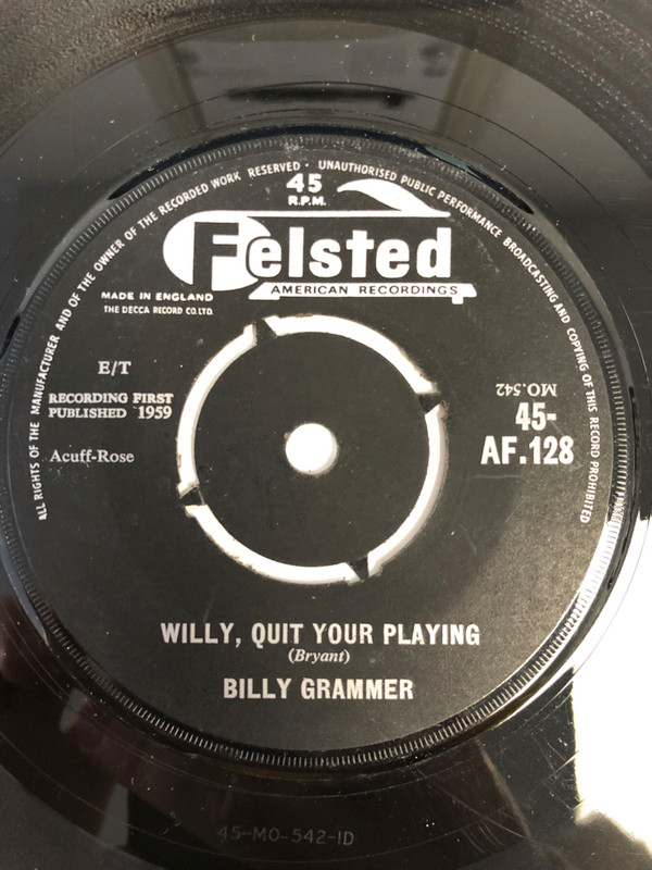 Billy Grammer - Willy, Quit Your Playing / It Takes You 7 Inch Vinyl Single (7 Inch Record) (45 Record)