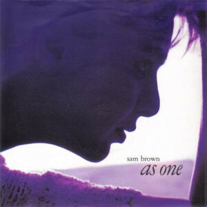 Sam Brown - As One 7 Inch Vinyl Single (7 Inch Record) (45 Record)
