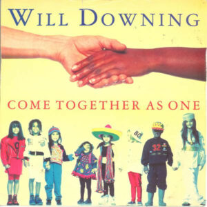 Will Downing - Come Together As One 7 Inch Vinyl Single (7 Inch Record) (45 Record)
