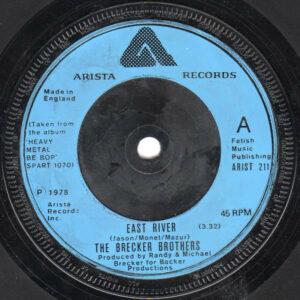 The Brecker Brothers - East River 7 Inch Vinyl Single (7 Inch Record) (45 Record)