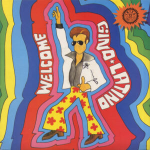 Gino Latino - Welcome 7 Inch Vinyl Single (7 Inch Record) (45 Record)