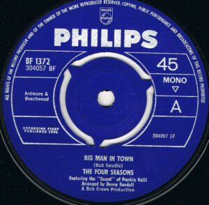 The 4 Seasons Featuring The "Sound" Of Frankie Valli - Big Man In Town 7 Inch Vinyl Single (7 Inch Record, Mono)