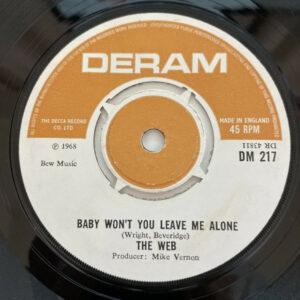 The Web - Baby Won't You Leave Me Alone 7 Inch Vinyl Single (7 Inch Record) (45 Record)