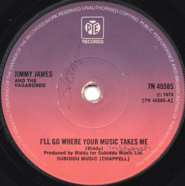 Jimmy James And The Vagabonds - I'll Go Where Your Music Takes Me 7 Inch Vinyl Single (7 Inch Record) (45 Record)