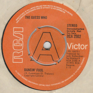 The Guess Who - Dancin' Fool 7 Inch Vinyl Single (7 Inch Record, Promo)