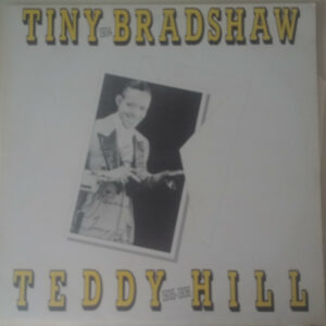 Tiny Bradshaw, Teddy Hill - Tiny Bradshaw / Teddy Hill Vinyl LP (LP Record, Compilation)