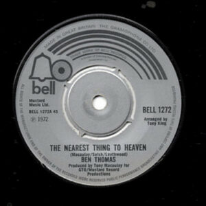 Ben Thomas - The Nearest Thing To Heaven 7 Inch Vinyl Single (7 Inch Record) (45 Record)