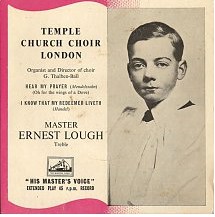 Ernest Lough, The Choir Of The Temple Church, George Thalben-Ball - The Temple Church Choir / Master Ernest Lough 7 Inch Vinyl Single (7 Inch Record, EP, Mono)