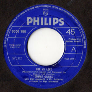 Stuart Gillies - For My Love / So Close 7 Inch Vinyl Single (7 Inch Record) (45 RPM Record)