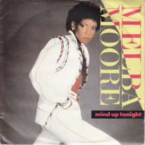 Melba Moore - Mind Up Tonight 7 Inch Vinyl Single (7 Inch Record) (45 Record)