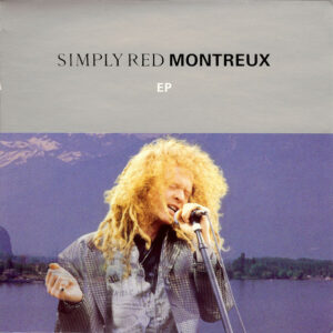 Simply Red - Montreux EP 7 Inch Vinyl Single (7 Inch Vinyl Record, EP, Gatefold)