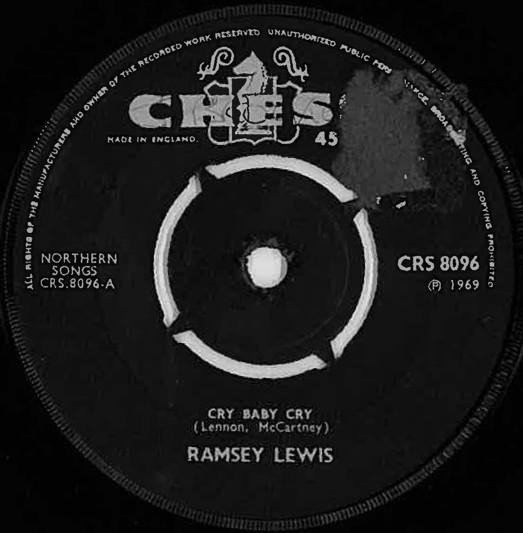 Ramsey Lewis - Cry Baby Cry / Wade In The Water 7 Inch Vinyl Single (7 Inch Record) (45 Record)