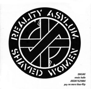 Crass - Reality Asylum / Shaved Women 7 Inch Vinyl Single (7 Inch Vinyl Record)