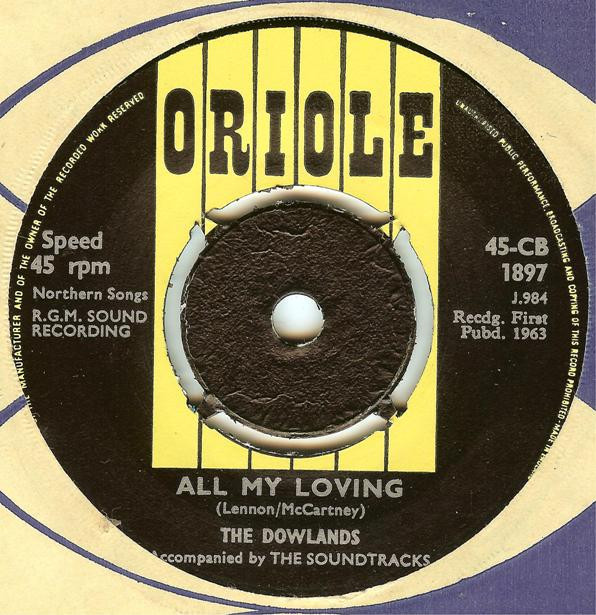 The Dowlands - All My Loving 7 Inch Vinyl Single (7 Inch Record) (45 Record)