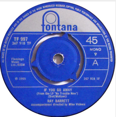 Ray Barrett - If You Go Away 7 Inch Vinyl Single (7 Inch Record) (45 RPM Record)