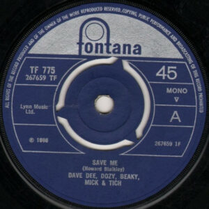 Dave Dee, Dozy, Beaky, Mick and Tich - Save Me 7 Inch Vinyl Single (7 Inch Record, Mono) (45 RPM Record)