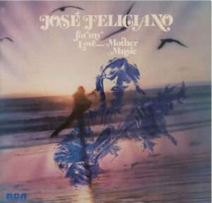 José Feliciano - For My Love...Mother Music Vinyl LP (LP Record, Album)