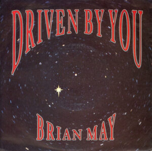Brian May - Driven By You 7 Inch Vinyl Single (7 Inch Record)