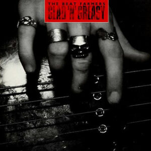 The Beat Farmers - Glad 'N' Greasy 12 Inch Vinyl Single (12 Inch Record, EP)
