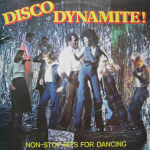 Unknown Artist - Disco Dynamite! Vinyl LP (LP Record, Album)