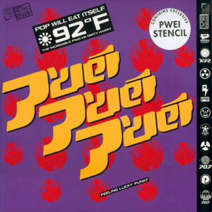 Pop Will Eat Itself - 92°F / The Incredible PWEI Vs Dirty Harry (Ten Inches At 92°... The Incredible PWEI Vs Dirty Harry's Rhubarb) 10 Inch Vinyl Single (10 Inch Record)