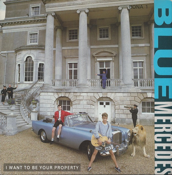 Blue Mercedes - I Want To Be Your Property 7 Inch Vinyl Single (7 Inch Record)
