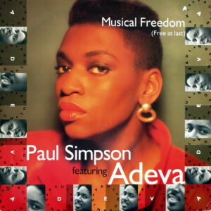 Paul Simpson Featuring Adeva - Musical Freedom (Free At Last) 12 Inch Vinyl Single (12 Inch Record)
