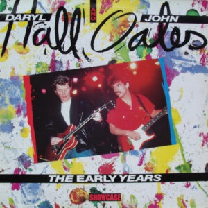 Daryl Hall and John Oates - The Early Years Vinyl LP (LP Record, Compilation)
