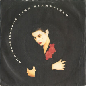 Lisa Stansfield - All Around The World 7 Inch Vinyl Single (7 Inch Record)