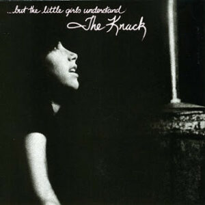 The Knack - ...But The Little Girls Understand Vinyl LP (LP Record, Album)