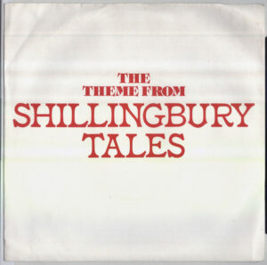 Ed Welch / Carolyn Smith  - The Theme From Shillingbury Tales / The Theme From The Other 'Arf7 Inch Vinyl Single (7 Inch Record) (45 Record)