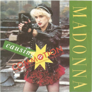 Madonna - Causing A Commotion 7 Inch Vinyl Single (7 Inch Record) (45 Record)