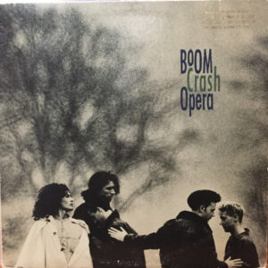 Boom Crash Opera - Boom Crash Opera Vinyl LP (LP Record, Album)