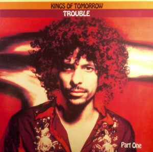 Kings Of Tomorrow - Trouble (Part One) 12 Inch Vinyl Album (2x12 Inch Record, Album)