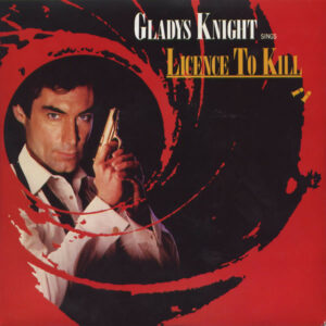 Gladys Knight - Licence To Kill 7 Inch Vinyl Single (7 Inch Record) (45 Record)