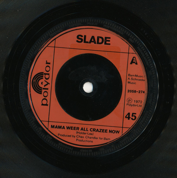 Slade - Mama Weer All Crazee Now 7 Inch Vinyl Single (7 Inch Record)