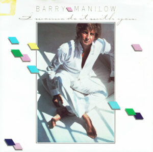 Barry Manilow - I Wanna Do It With You 7 Inch Vinyl Single (7 Inch Record) (45 Record)