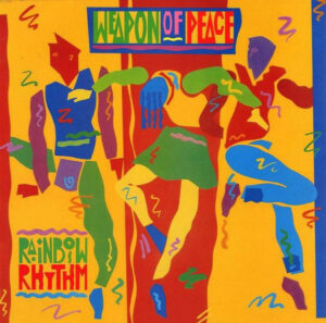 Weapon Of Peace - Rainbow Rhythm Vinyl LP (LP, Album)