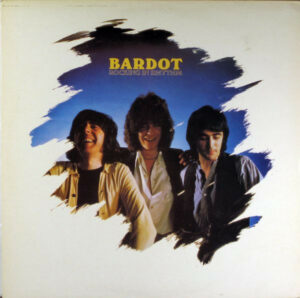 Bardot - Rocking In Rhythm Vinyl LP (LP, Album)