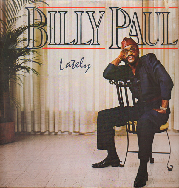 Billy Paul - Lately Vinyl LP (LP Record, Album)