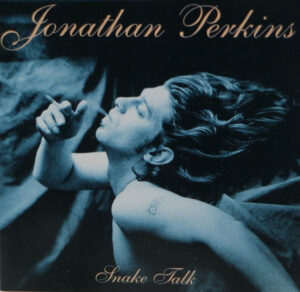 Jonathan Perkins And The Flame - Snake Talk Vinyl LP (LP Record, Album)