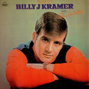Billy J. Kramer With The Dakotas - The Best Of Billy J. Kramer With The Dakotas Vinyl LP (LP Record, Compilation, Mono)