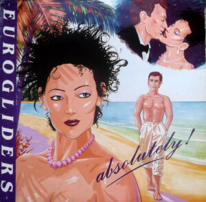 Eurogliders - Absolutely! Vinyl LP (LP, Album)
