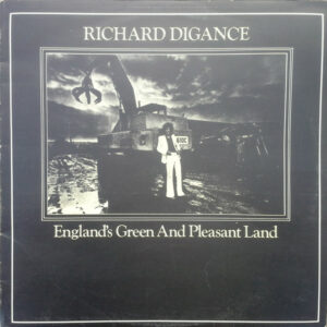 Richard Digance - England's Green And Pleasant Land Vinyl LP (LP Record, Album)