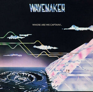 Wavemaker - Where Are We Captain?... Vinyl LP (LP, Album)