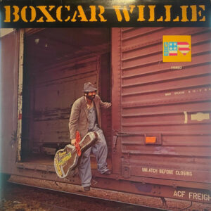 Boxcar Willie - Boxcar Willie Vinyl LP (LP Record, Album)