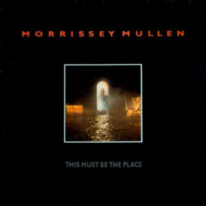 Morrissey Mullen - This Must Be The Place Vinyl LP (LP Record, Album)