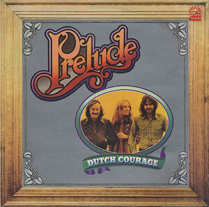 Prelude - Dutch Courage Vinyl LP (LP Record, Album)