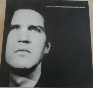 Lloyd Cole And The Commotions - Mainstream Vinyl LP (LP Record, Album)